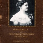 Nevada Belle & the Forgotten Women of the West